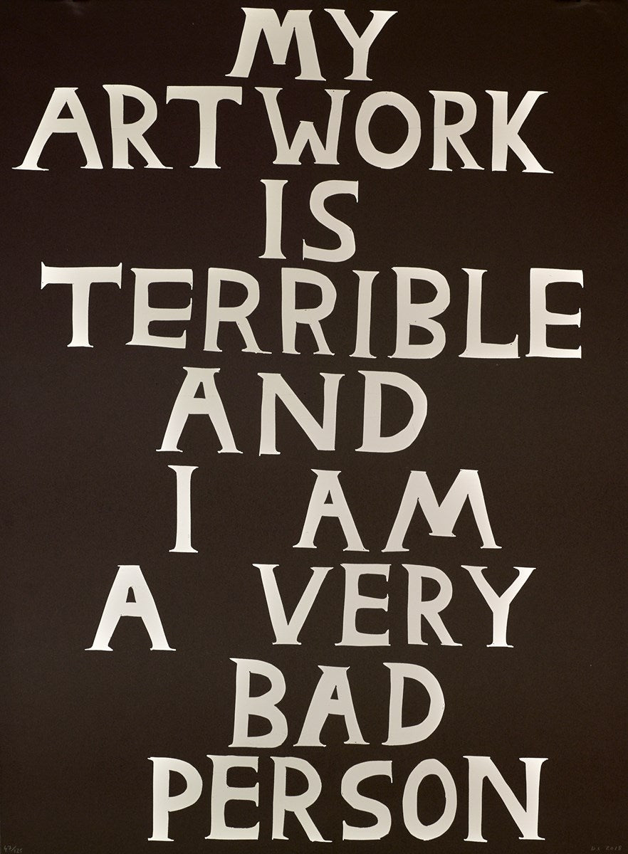 My Artwork Is Terrible And I Am A Very Bad Person