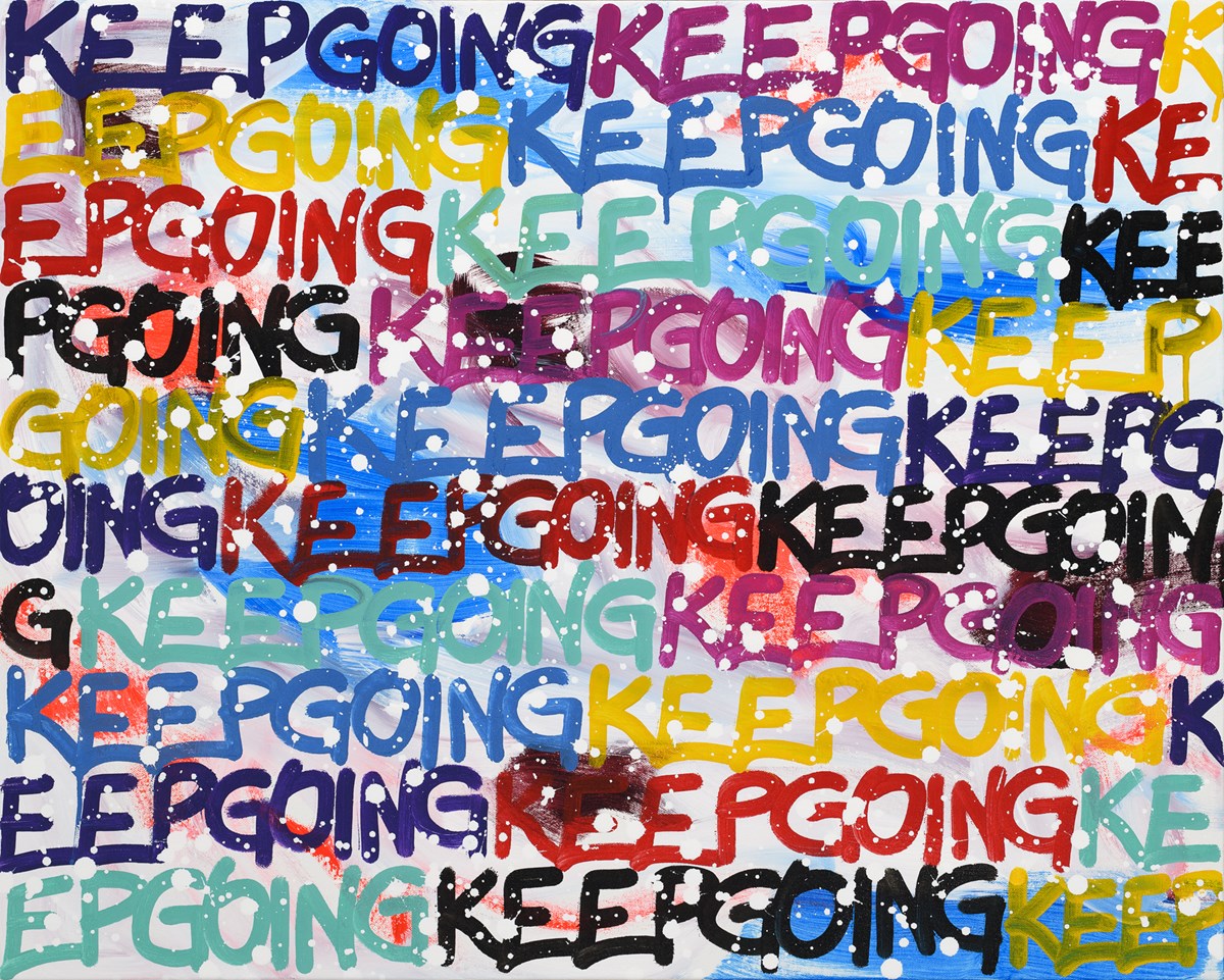 Keep Going , You got this