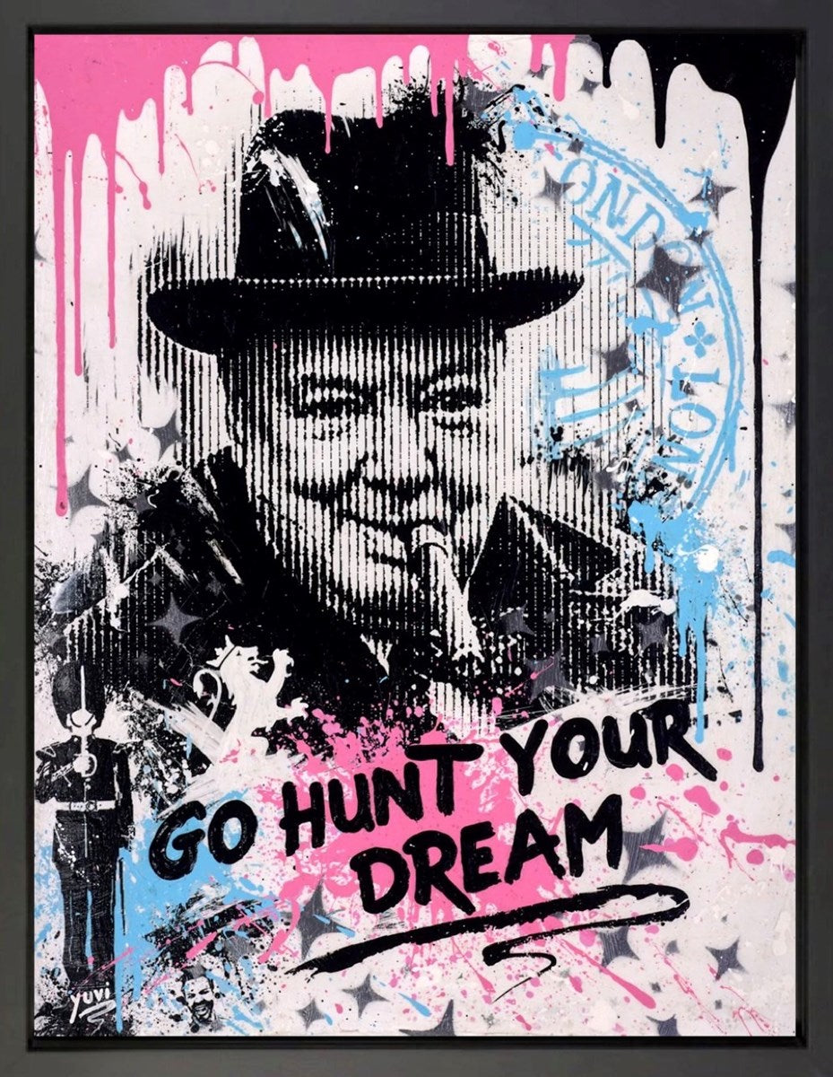 Hunt your dreams winston (Framed)