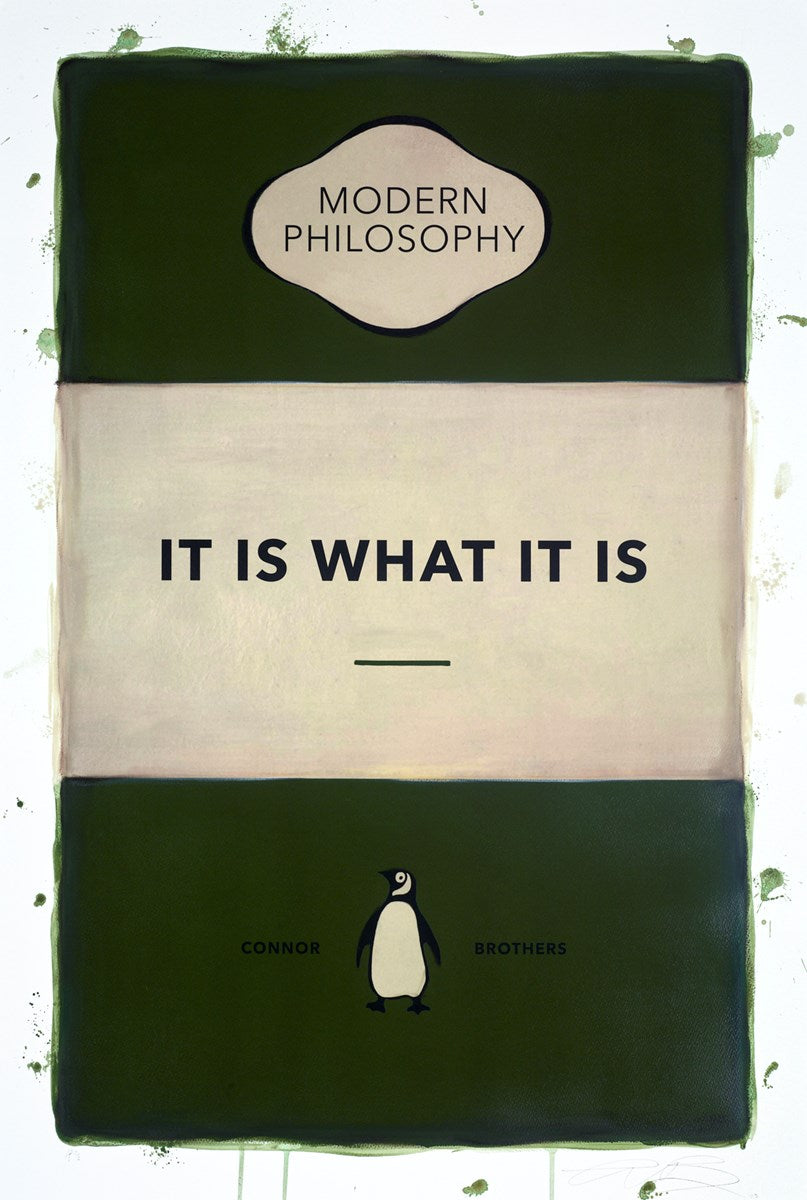 It Is What It Is (Dark Green)