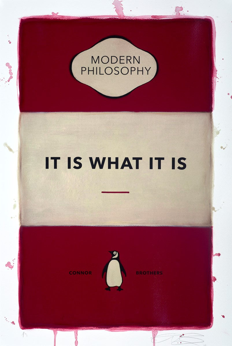 It Is What It Is (Claret)