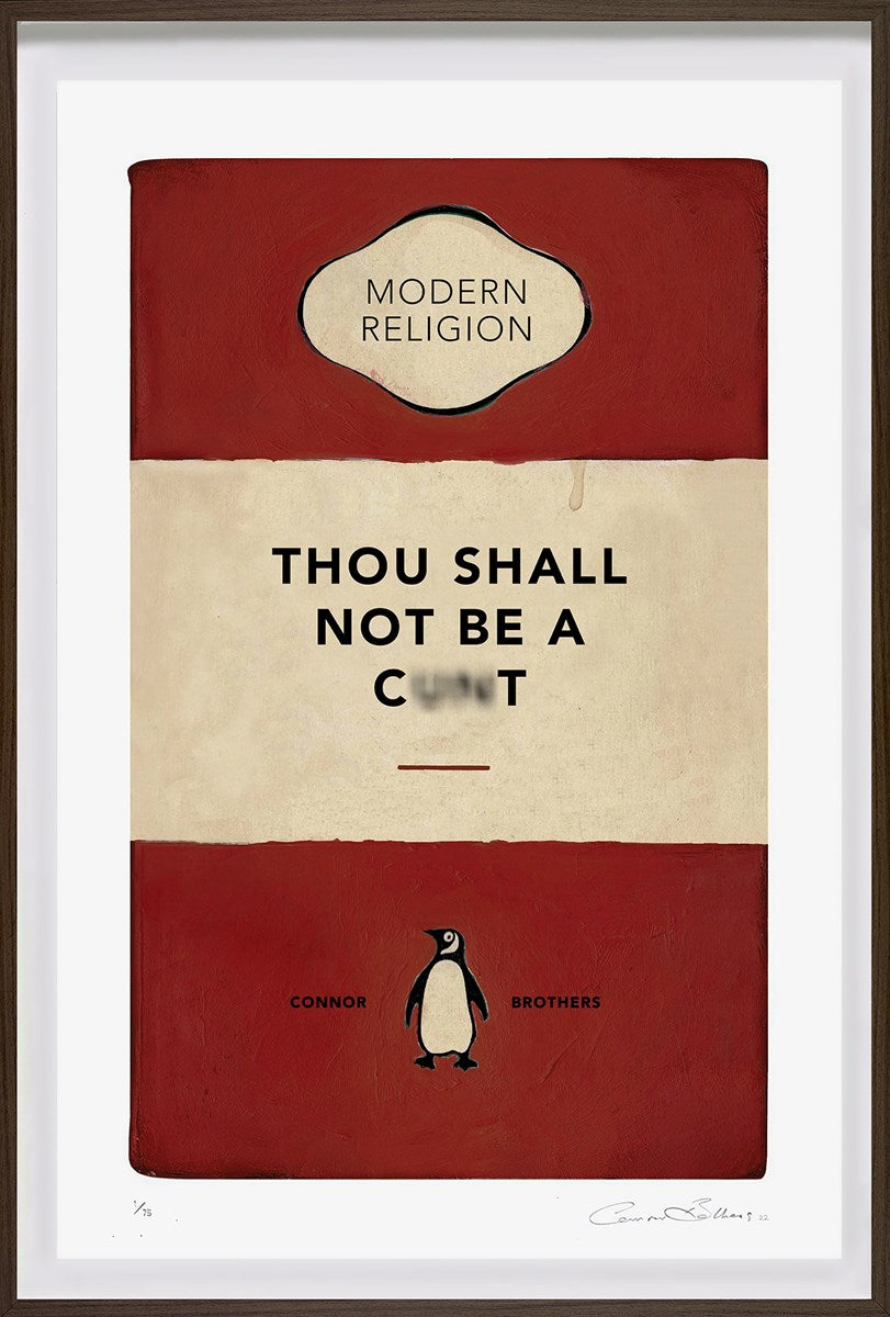 Thou Shall Not Be A Cxxt (Framed)