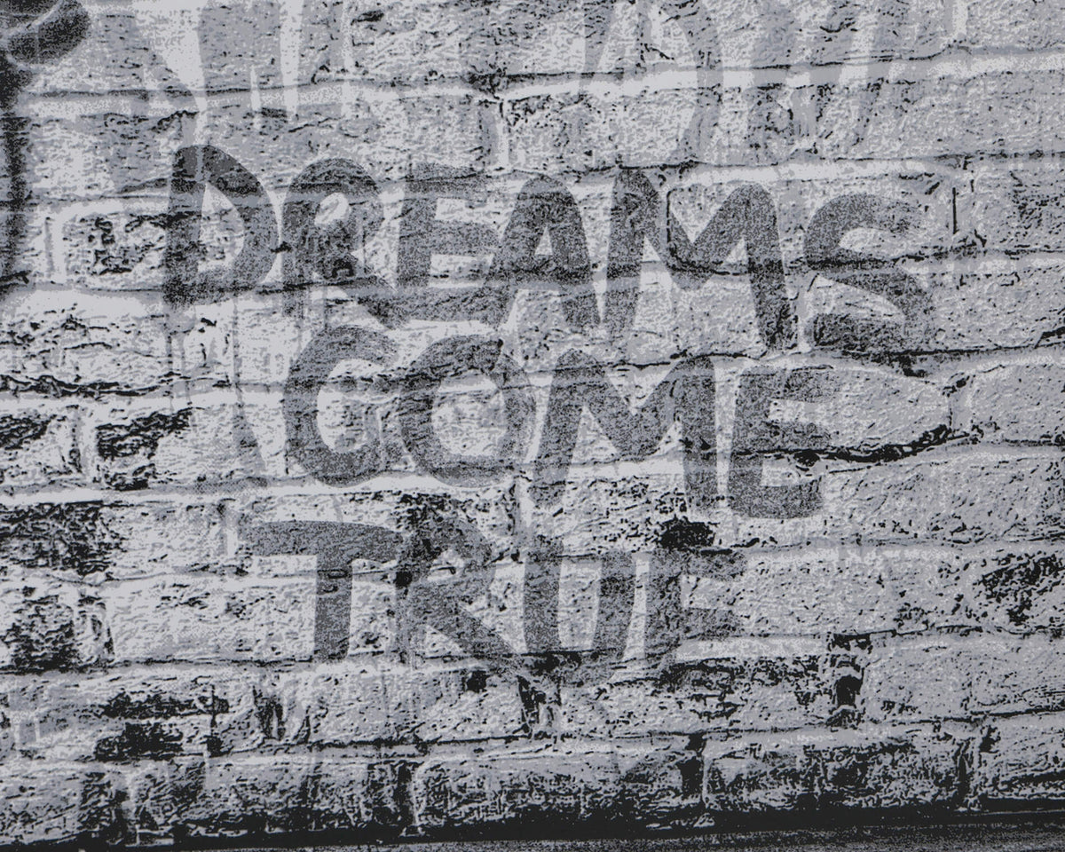 Dreams Come True