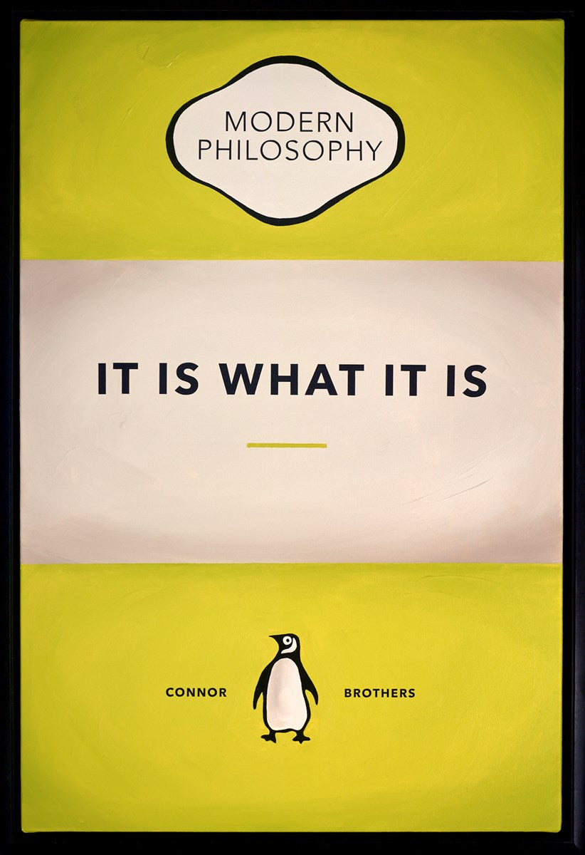 It Is What It Is (Yellow)