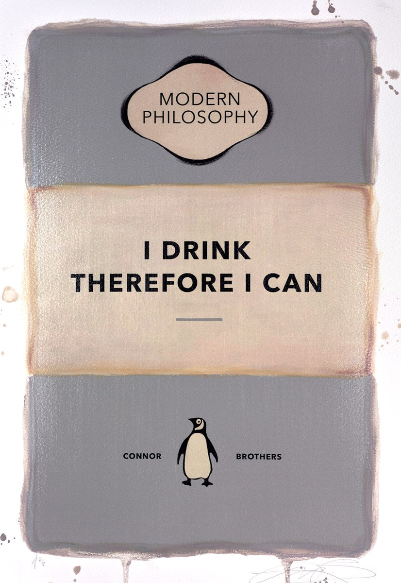 I Drink Therefore I Can (Grey)
