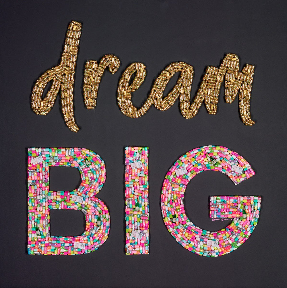 Dream Big