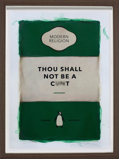 Thou Shall Not Be A Cxxt (Framed)