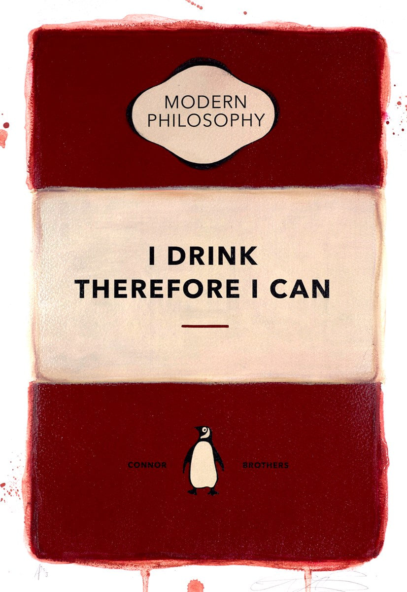 I Drink Therefore I Can (Claret)