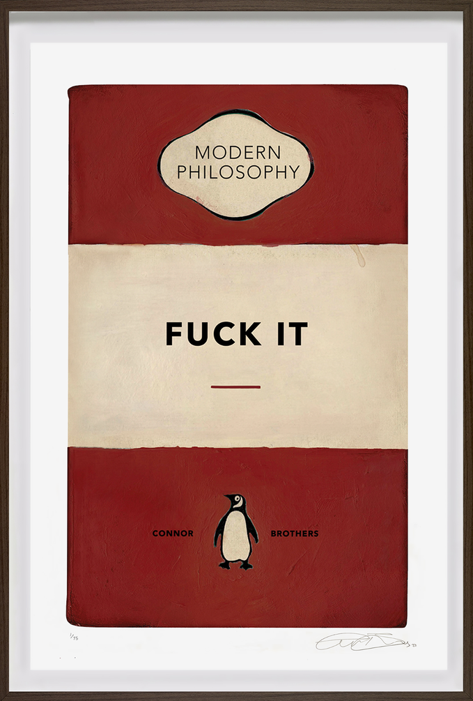 Fuck It (Framed)