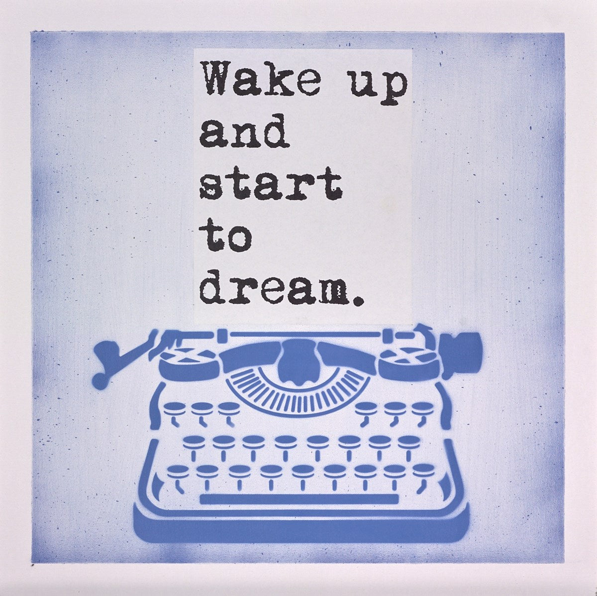 Wake Up and Start to Dream