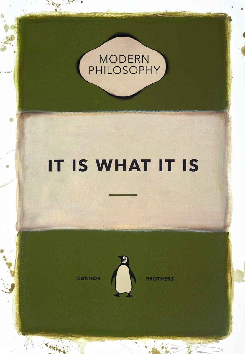 It Is What It Is (Green)