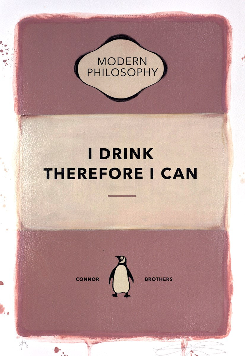 I Drink Therefore I Can (Pink)