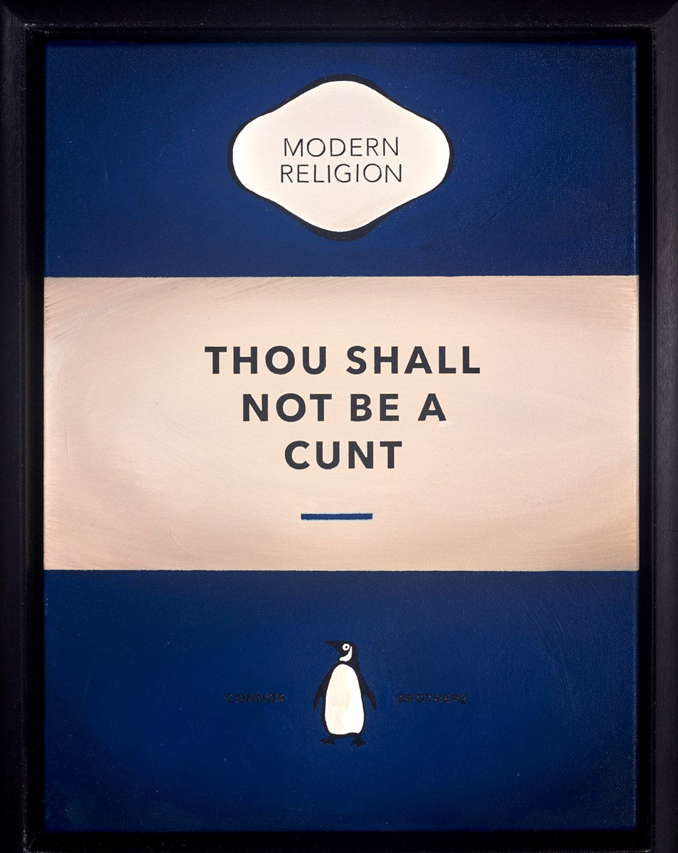 Thou Shall Not Be a Cunt (Navy Blue)
